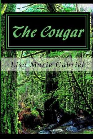 The Cougar de Miss Lisa Marie Gabriel