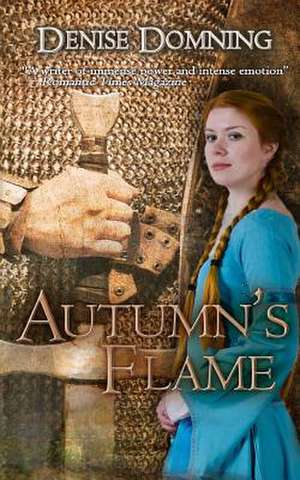 Autumn's Flame de Denise Domning