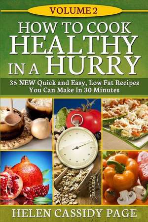 How to Cook Healthy in a Hurry #2 de Page, Helen Cassidy