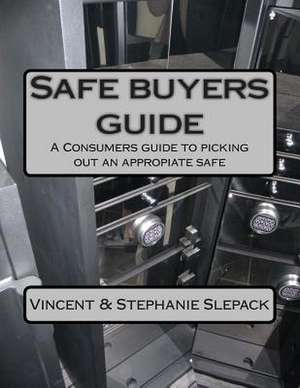 Safe Buyers Guide de MR Vincent Slepack