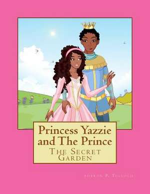 Princess Yazzie and the Prince de Sharon P. Tulloch