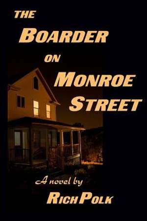 The Boarder on Monroe Street de Rich Polk