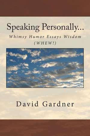 Speaking Personally... de David Gardner