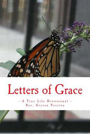 Letters of Grace de Rev Steven Pereira