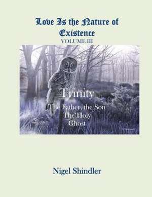 Trinity de Nigel Shindler Ph. D.