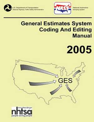 Ges Coding and Editing Manual-2005 de National Highway Traffic Safety Administ