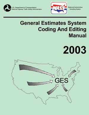 Ges Coding and Editing Manual-2003 de National Highway Traffic Safety Administ