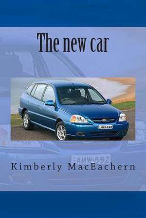 The New Car de Kimberly M. Maceachern