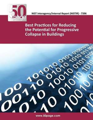 Best Practices for Reducing the Potential for Progressive Collapse in Buildings de Nist