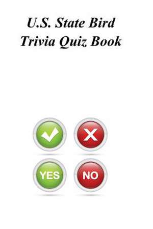 U.S. State Bird Trivia Quiz Book de Trivia Quiz Book