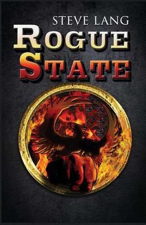 Rogue State de Steve Lang