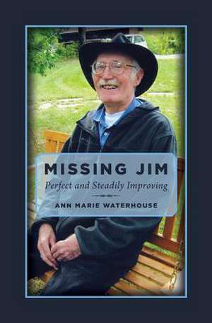 Missing Jim de Ann Marie Waterhouse