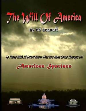 The Will of America de Cs Bennett