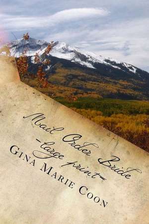 Mail Order Bride de Gina Marie Coon