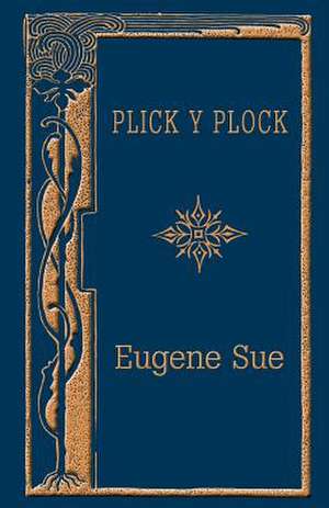 Plick y Plock de Eugene Sue