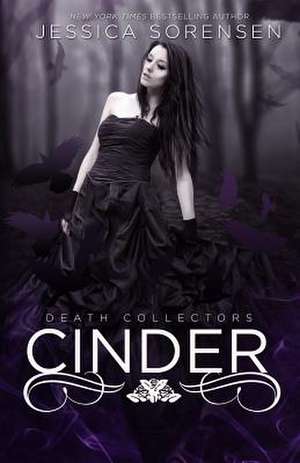 Cinder (Death Collectors, #2) de Jessica Sorensen