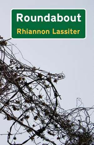 Roundabout de Rhiannon Lassiter