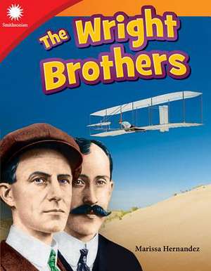 The Wright Brothers (Grade 3) de Hernandez, Marissa