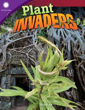 Plant Invaders de Vickie An