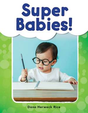 Super Babies! de Dona Herweck Rice