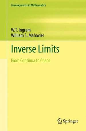 Inverse Limits: From Continua to Chaos de W. T. Ingram