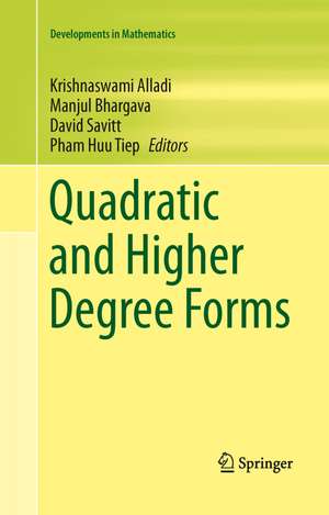 Quadratic and Higher Degree Forms de Krishnaswami Alladi