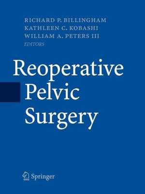 Reoperative Pelvic Surgery de Richard P. Billingham