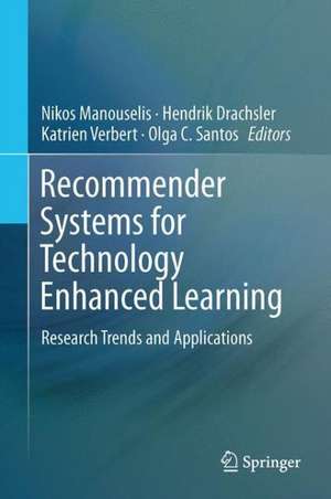 Recommender Systems for Technology Enhanced Learning: Research Trends and Applications de Nikos Manouselis