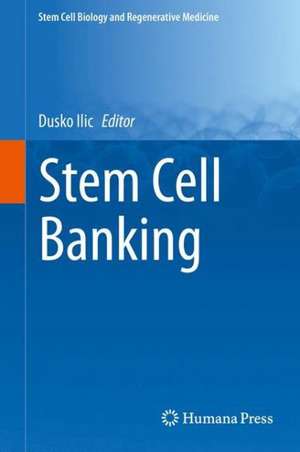 Stem Cell Banking de Dusko Ilic