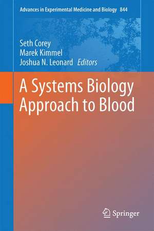 A Systems Biology Approach to Blood de Seth Joel Corey