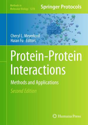 Protein-Protein Interactions: Methods and Applications de Cheryl L. Meyerkord