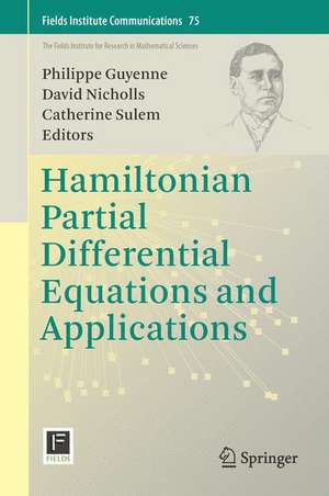 Hamiltonian Partial Differential Equations and Applications de Philippe Guyenne