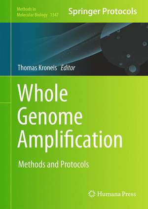 Whole Genome Amplification: Methods and Protocols de Thomas Kroneis