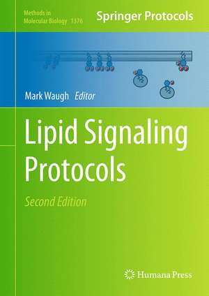 Lipid Signaling Protocols de Mark Waugh