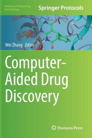 Computer-Aided Drug Discovery de Wei Zhang