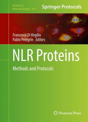 NLR Proteins: Methods and Protocols de Francesco Di Virgilio