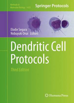 Dendritic Cell Protocols de Elodie Segura