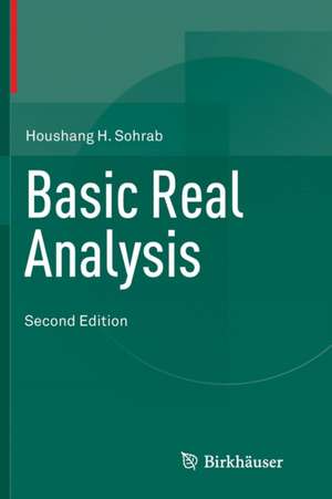 Basic Real Analysis de Houshang H. Sohrab