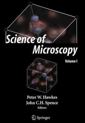 Science of Microscopy de P. W. Hawkes