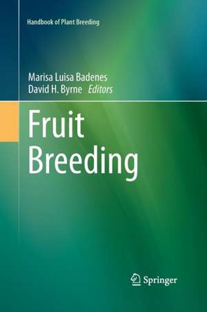 Fruit Breeding de Maria Luisa Badenes