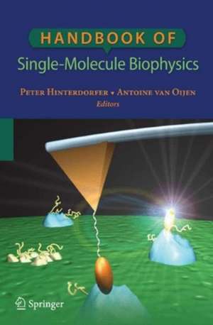 Handbook of Single-Molecule Biophysics de Peter Hinterdorfer