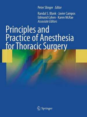 Principles and Practice of Anesthesia for Thoracic Surgery de Peter Slinger, MD, FRCPC