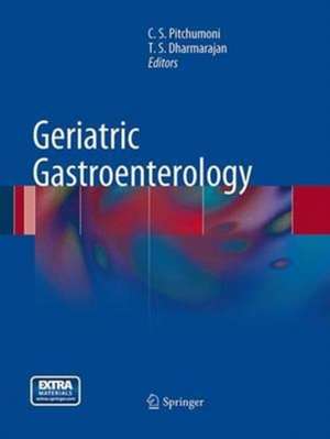 Geriatric Gastroenterology de C. S. Pitchumoni