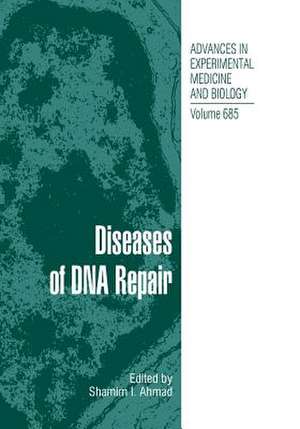 Diseases of DNA Repair de Shamim Ahmad