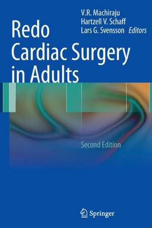 Redo Cardiac Surgery in Adults de V. R. Machiraju