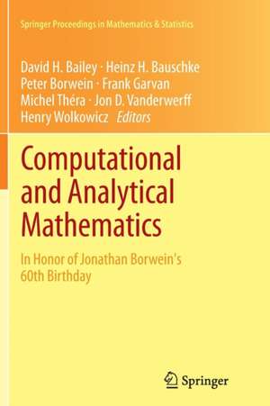 Computational and Analytical Mathematics: In Honor of Jonathan Borwein's 60th Birthday de David H. Bailey