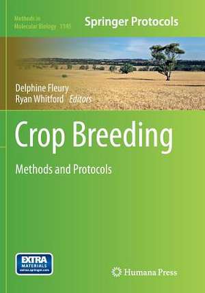 Crop Breeding: Methods and Protocols de Delphine Fleury