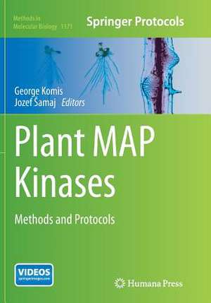 Plant MAP Kinases: Methods and Protocols de George Komis