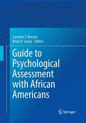 Guide to Psychological Assessment with African Americans de Lorraine T. Benuto