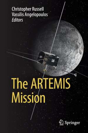 The ARTEMIS Mission de Christopher Russell